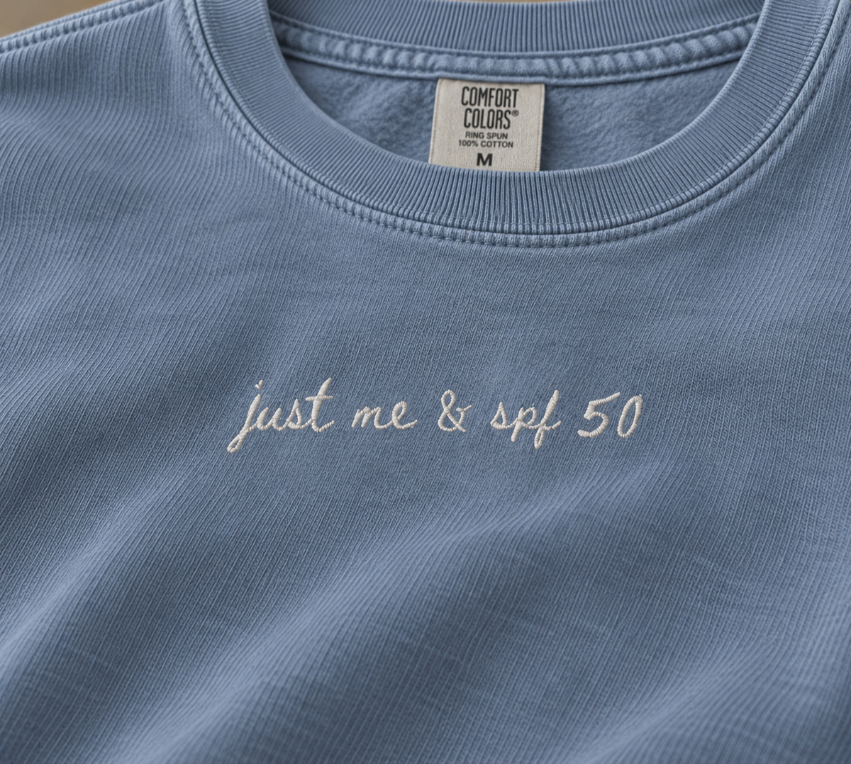 "Just Me & SPF 50" Travel Truths Sweatshirt