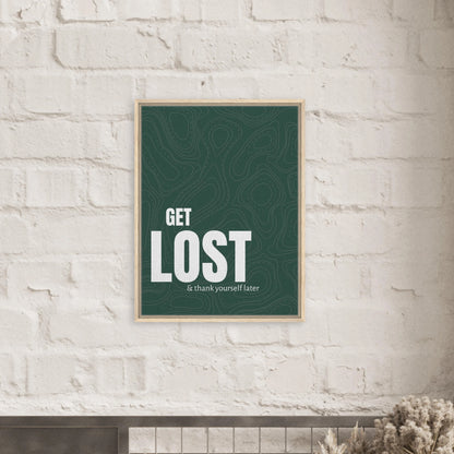 Get Lost (& Thank Yourself Later) Typography Canvas