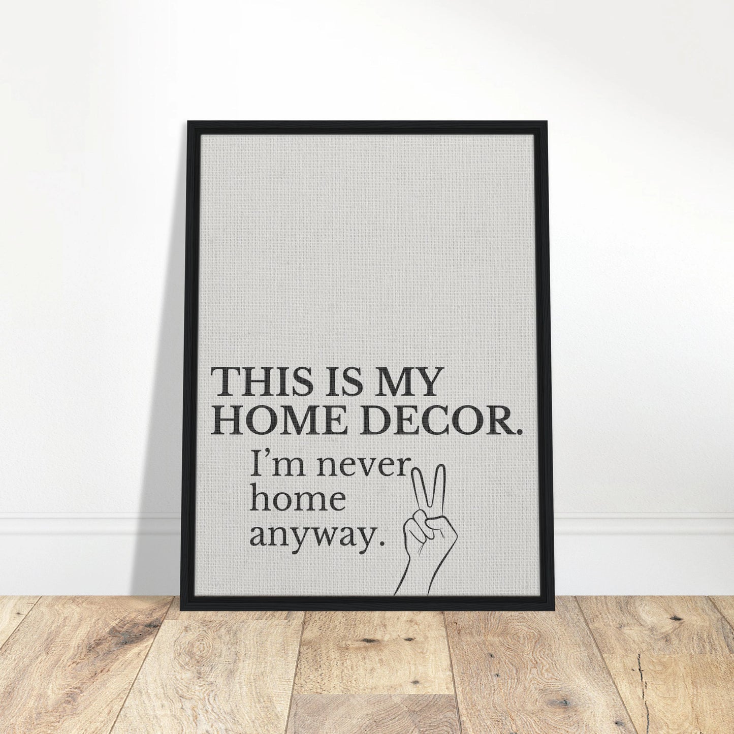 This is my Home Decor Typography Canvas