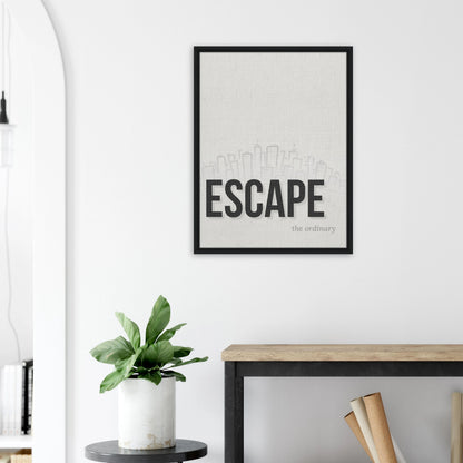 Escape the Ordinary - Minimal Typography