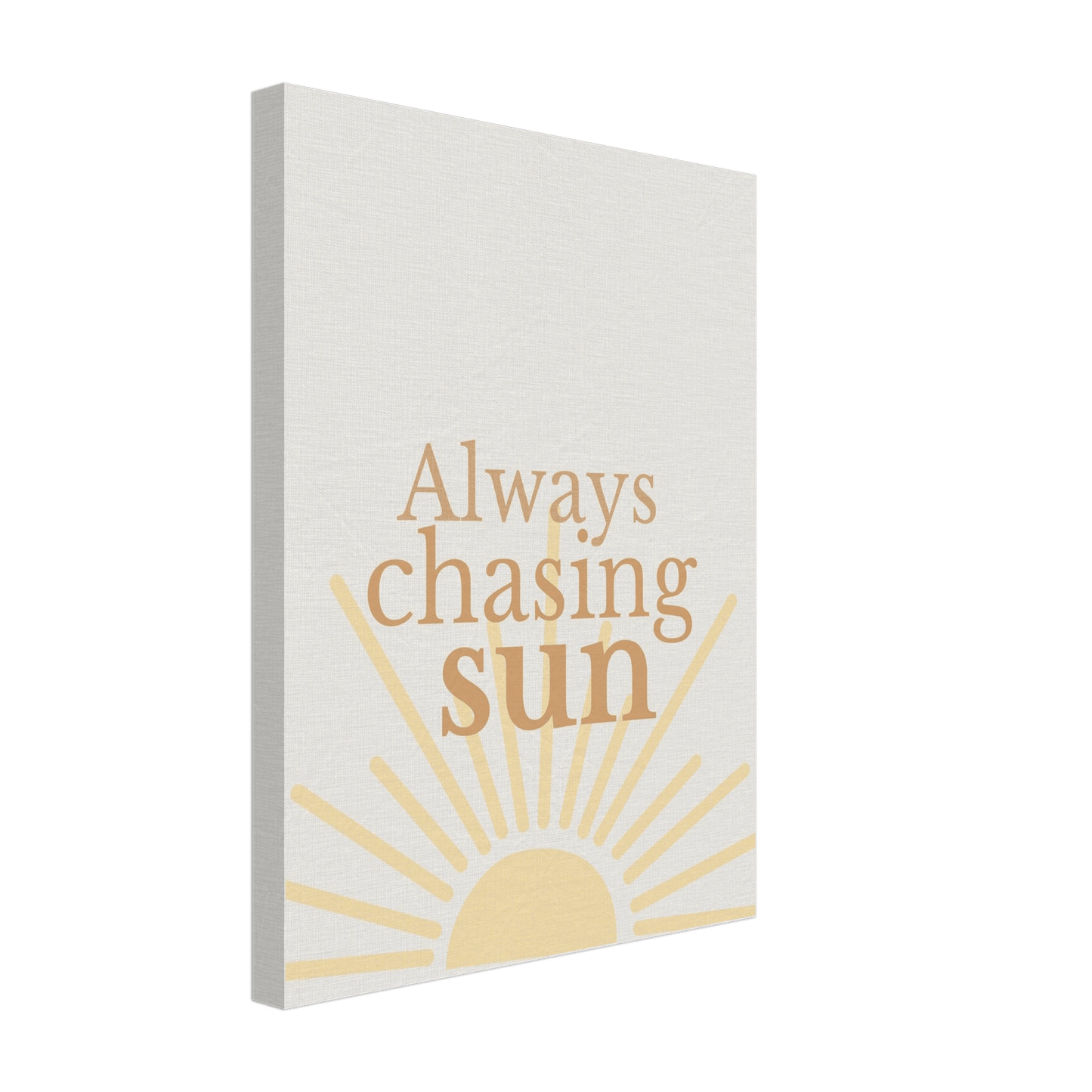 Always Chasing the Sun - Warm Minimal Canvas - Out of Office Outfitters - Print Material