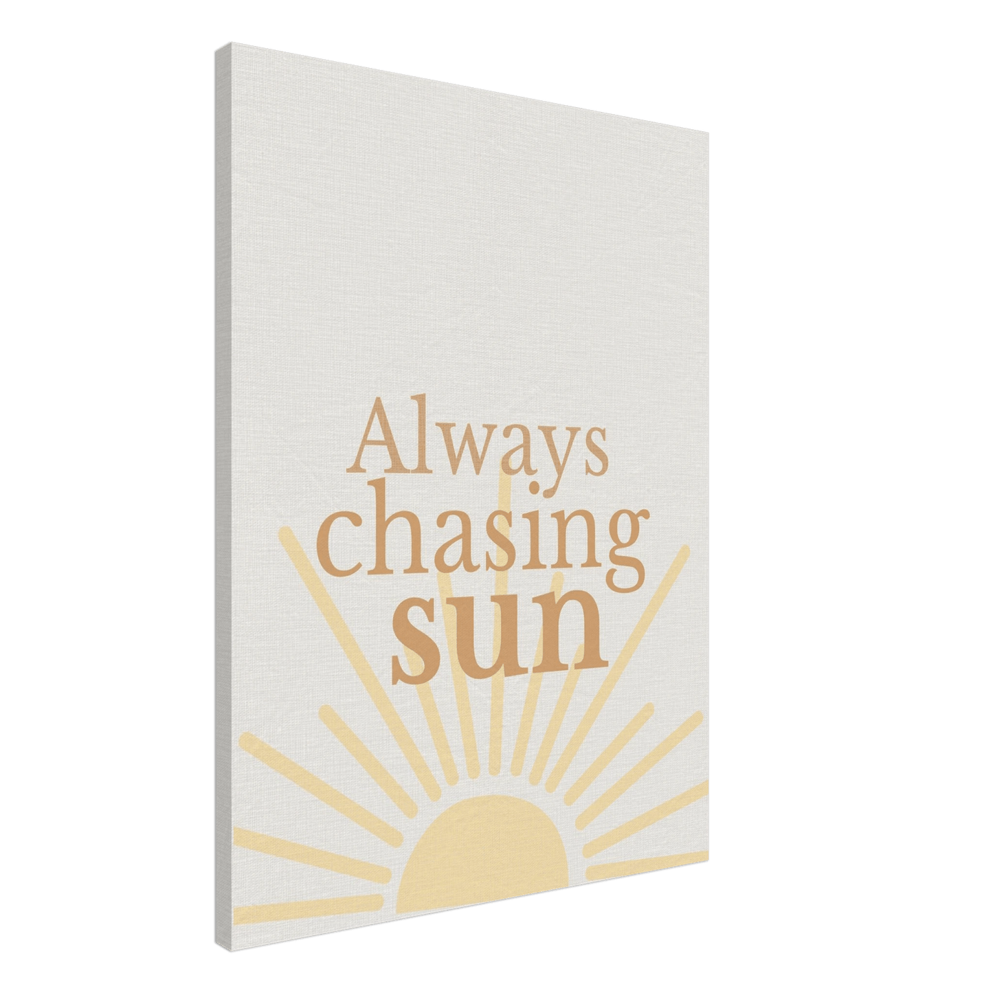 Always Chasing the Sun - Warm Minimal Canvas - Out of Office Outfitters - Print Material