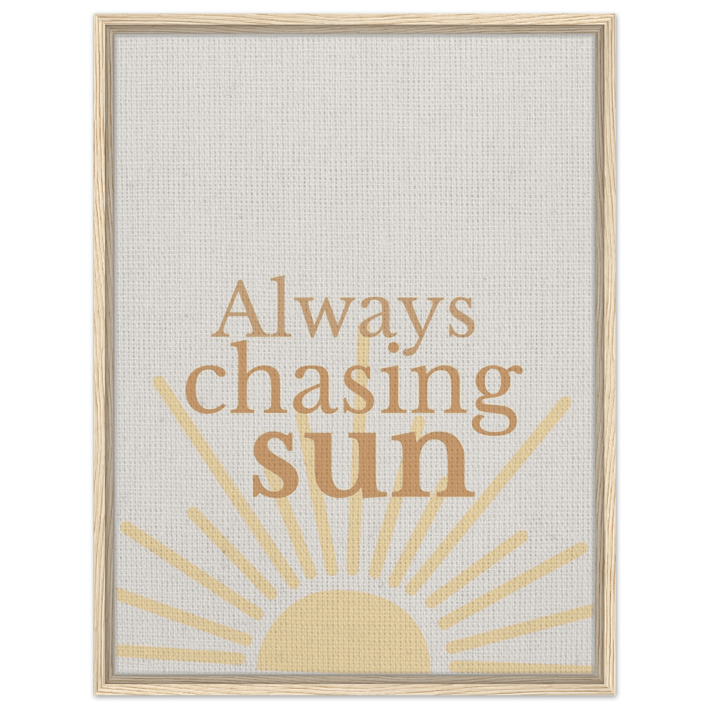 Always Chasing the Sun - Warm Minimal Canvas - Out of Office Outfitters - Print Material