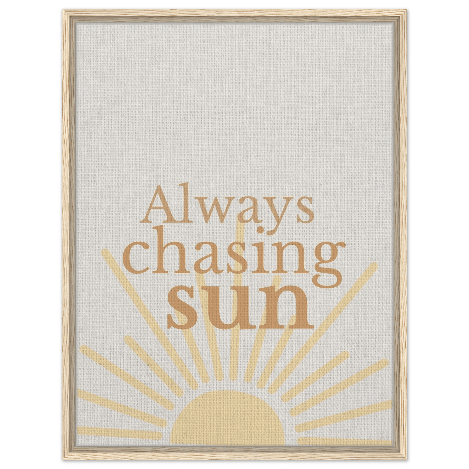 Always Chasing the Sun - Warm Minimal Canvas - Out of Office Outfitters - Print Material