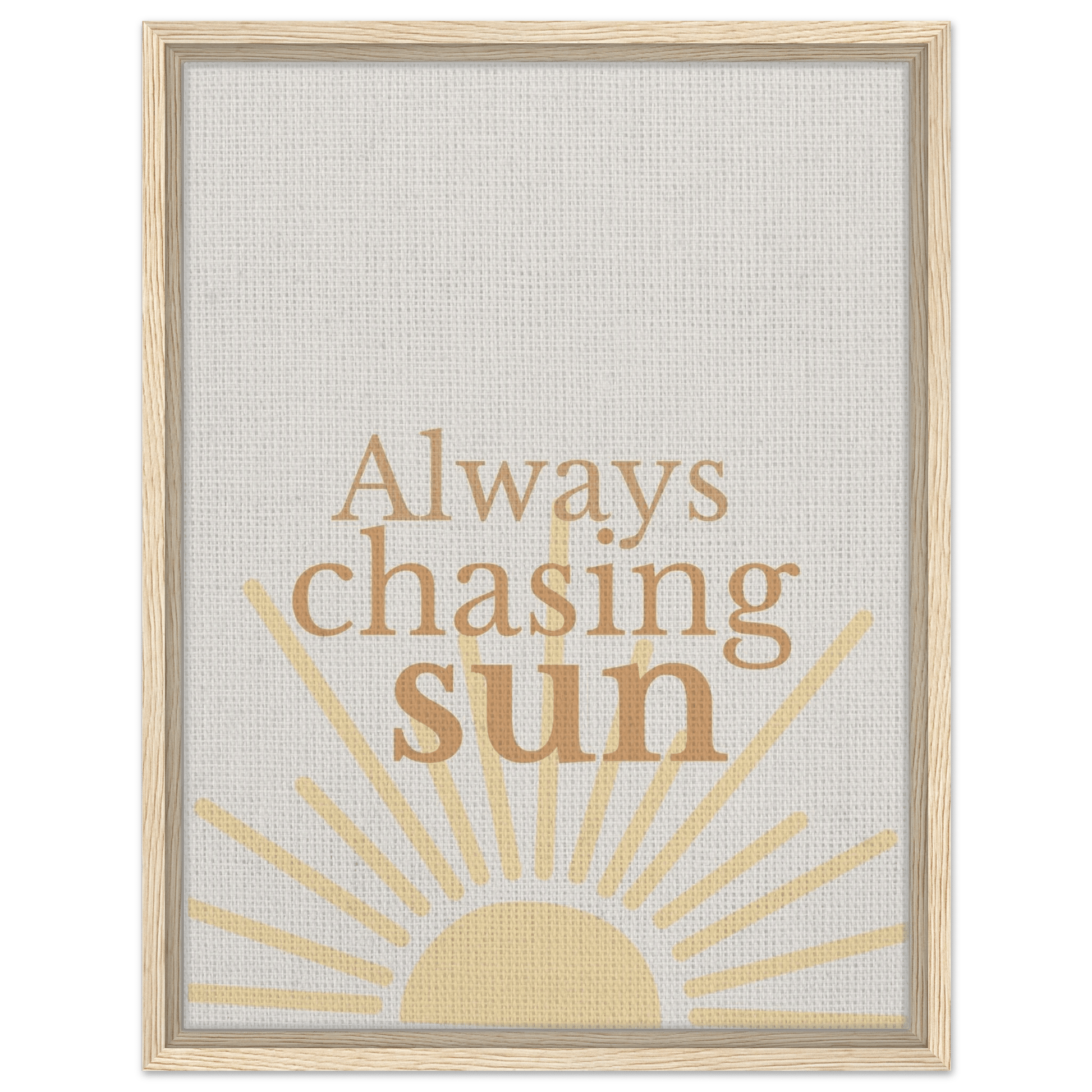 Always Chasing the Sun - Warm Minimal Canvas - Out of Office Outfitters - Print Material