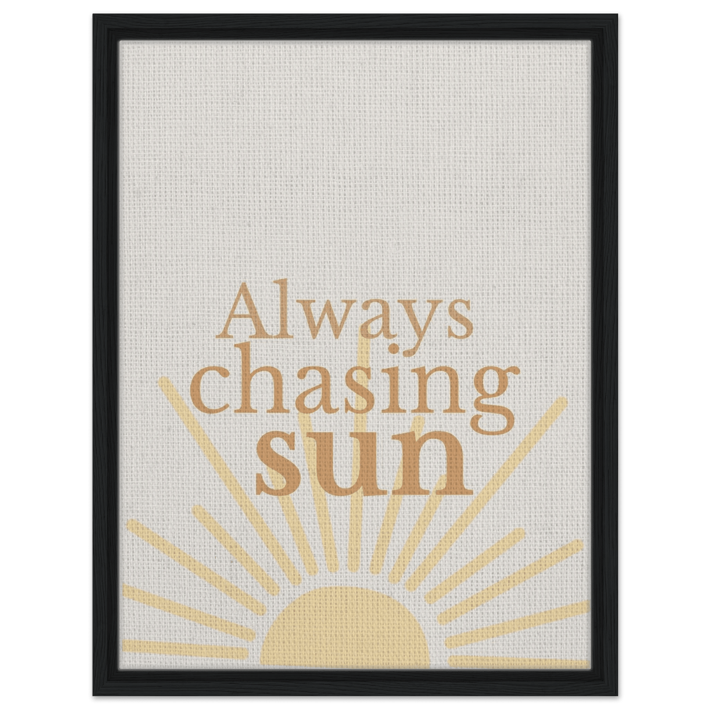 Always Chasing the Sun - Warm Minimal Canvas - Out of Office Outfitters - Print Material