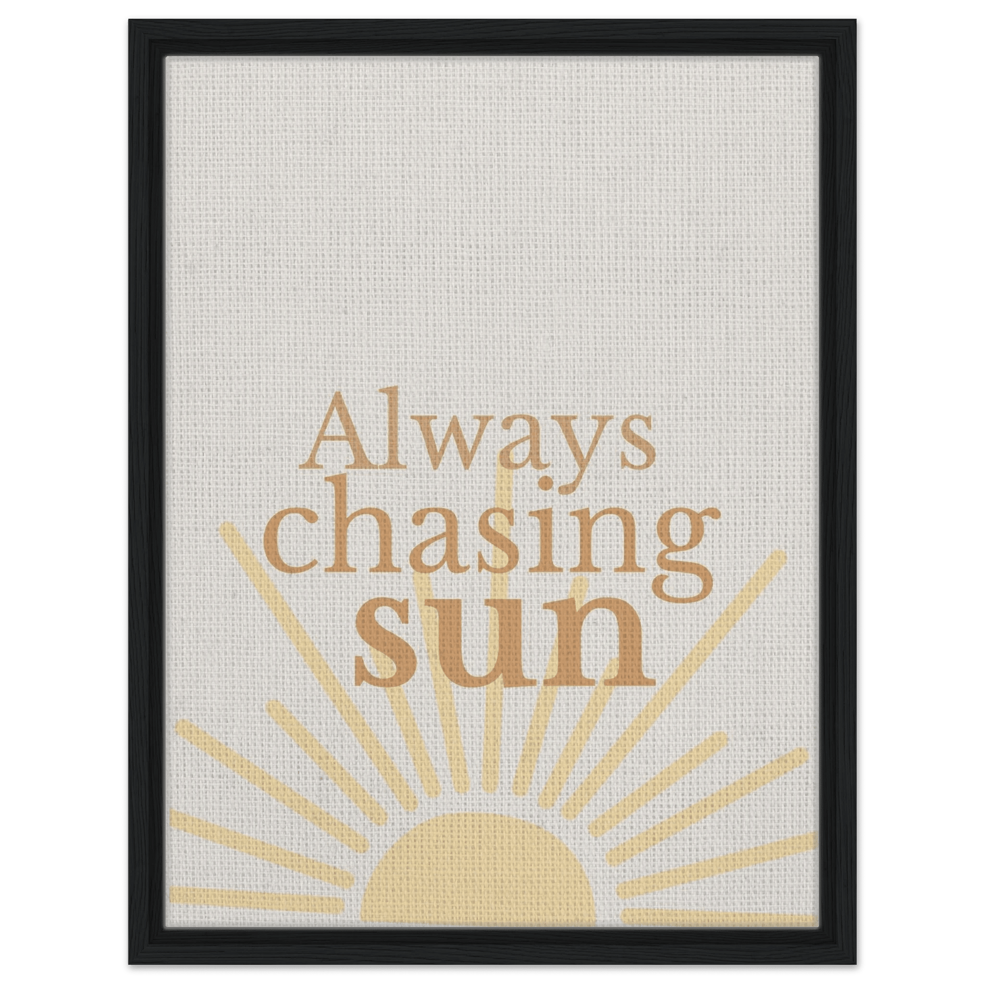 Always Chasing the Sun - Warm Minimal Canvas - Out of Office Outfitters - Print Material