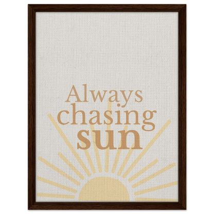 Always Chasing the Sun - Warm Minimal Canvas - Out of Office Outfitters - Print Material