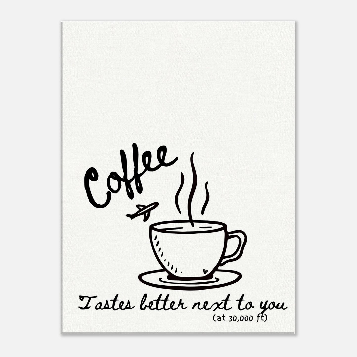 Coffee Tastes Better Next To You - Travel Couple Canvas - Out of Office Outfitters - Print Material