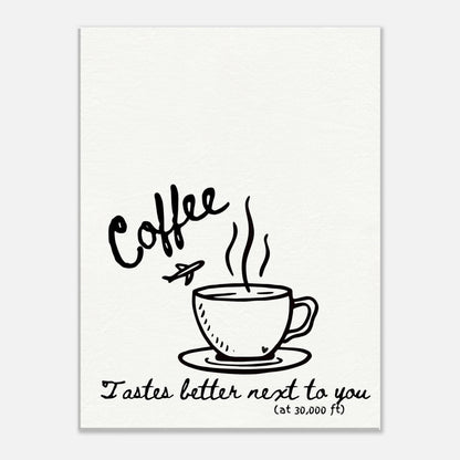 Coffee Tastes Better Next To You - Travel Couple Canvas - Out of Office Outfitters - Print Material