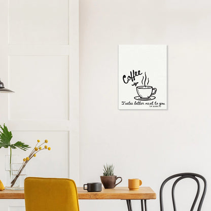 Coffee Tastes Better Next To You - Travel Couple Canvas - Out of Office Outfitters - Print Material
