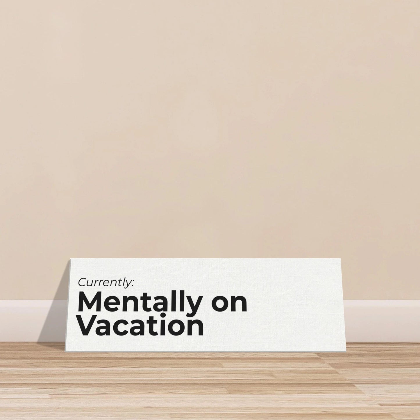 Currently: {Status} Travel Canvas Wall Art - Out of Office Outfitters - Print Material