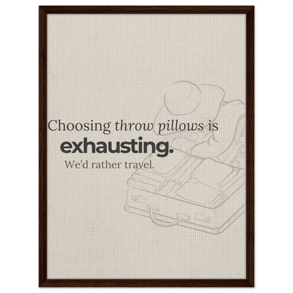 Decorating Is Exhausting — We’d Rather Travel - Out of Office Outfitters - Print Material