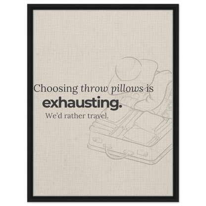 Decorating Is Exhausting — We’d Rather Travel - Out of Office Outfitters - Print Material