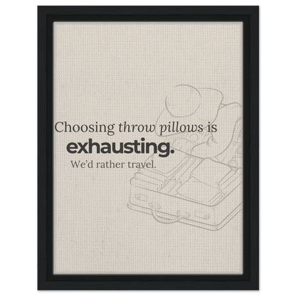 Decorating Is Exhausting — We’d Rather Travel - Out of Office Outfitters - Print Material