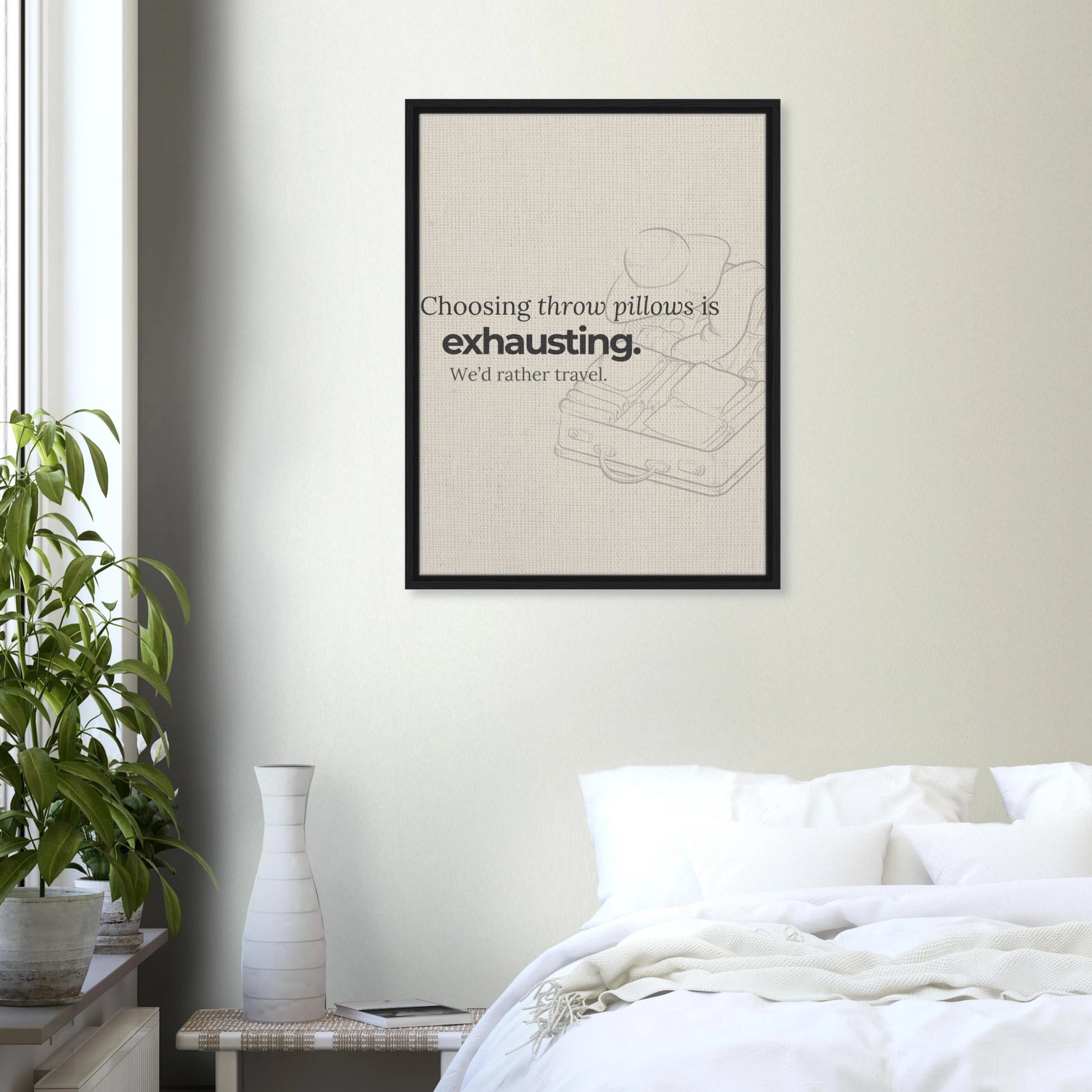 Decorating Is Exhausting — We’d Rather Travel - Out of Office Outfitters - Print Material