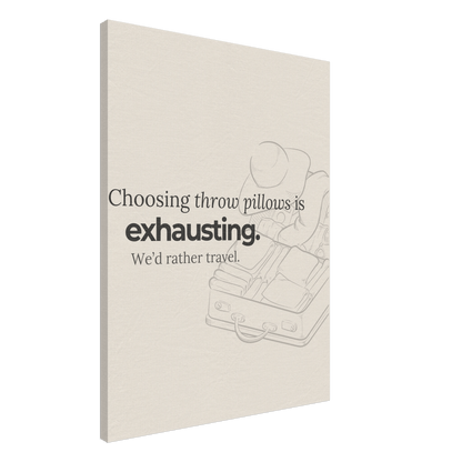 Decorating Is Exhausting — We’d Rather Travel - Out of Office Outfitters - Print Material