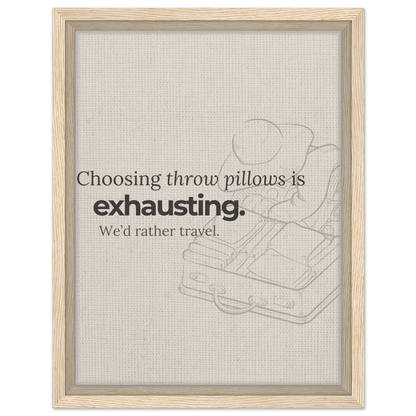 Decorating Is Exhausting — We’d Rather Travel - Out of Office Outfitters - Print Material