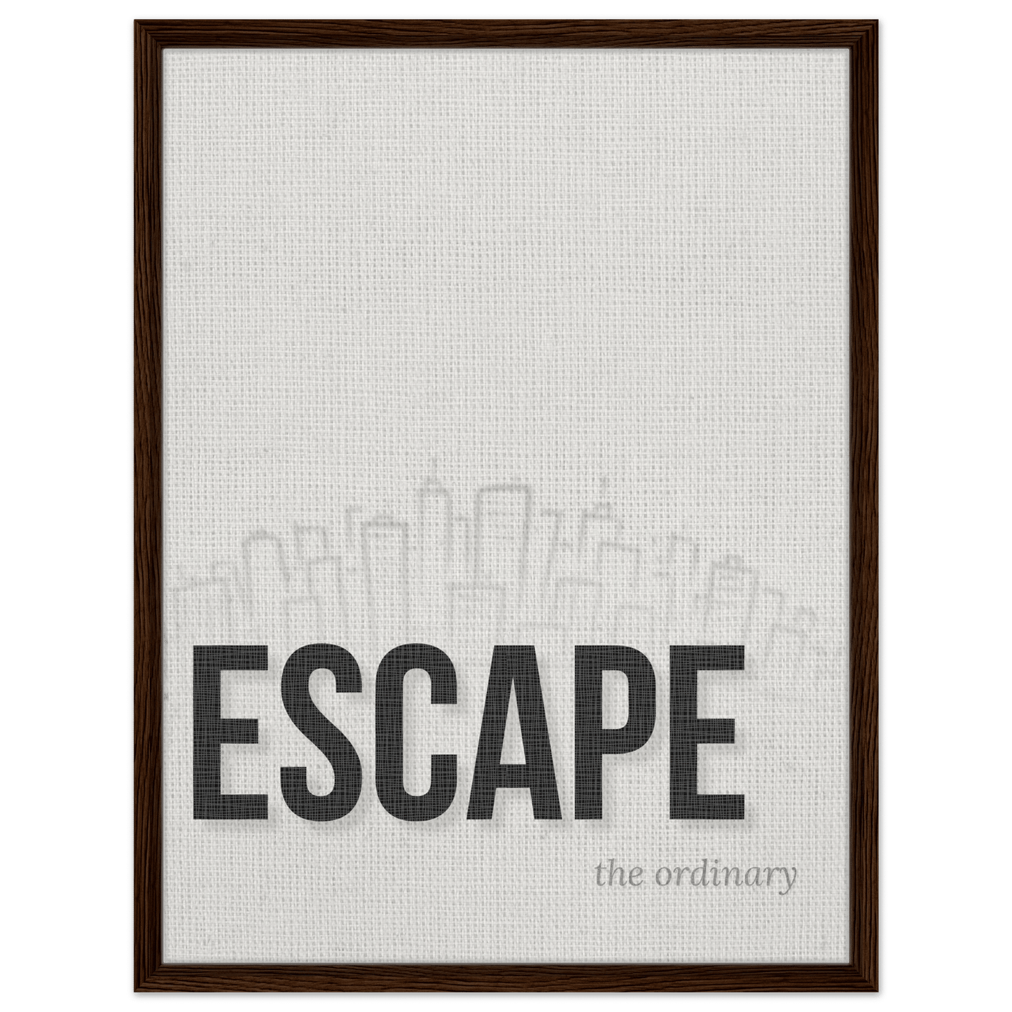 Escape the Ordinary - Minimal Typography - Out of Office Outfitters - Print Material