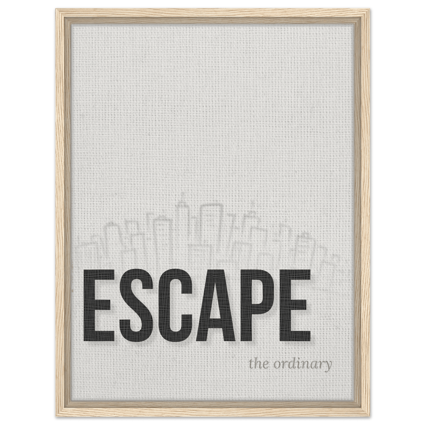 Escape the Ordinary - Minimal Typography - Out of Office Outfitters - Print Material