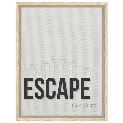 Escape the Ordinary - Minimal Typography - Out of Office Outfitters - Print Material