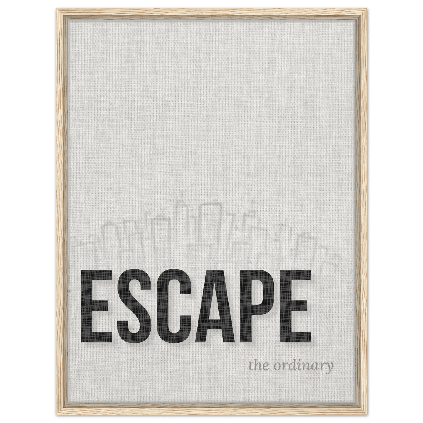 Escape the Ordinary - Minimal Typography - Out of Office Outfitters - Print Material