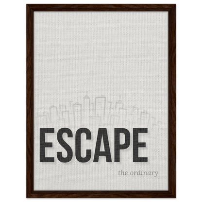 Escape the Ordinary - Minimal Typography - Out of Office Outfitters - Print Material