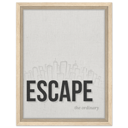 Escape the Ordinary - Minimal Typography - Out of Office Outfitters - Print Material