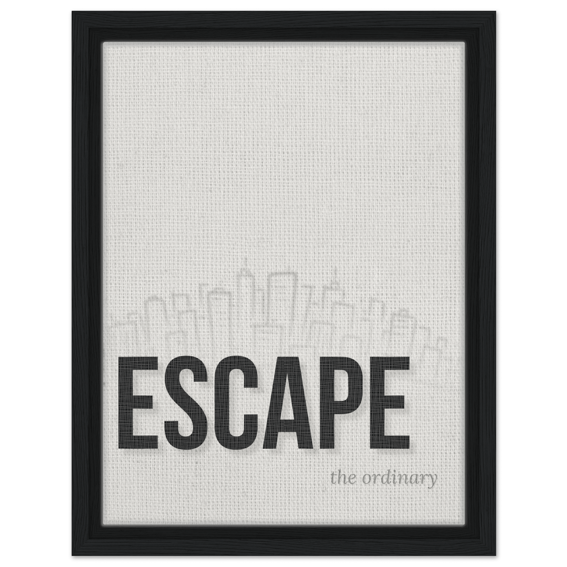 Escape the Ordinary - Minimal Typography - Out of Office Outfitters - Print Material