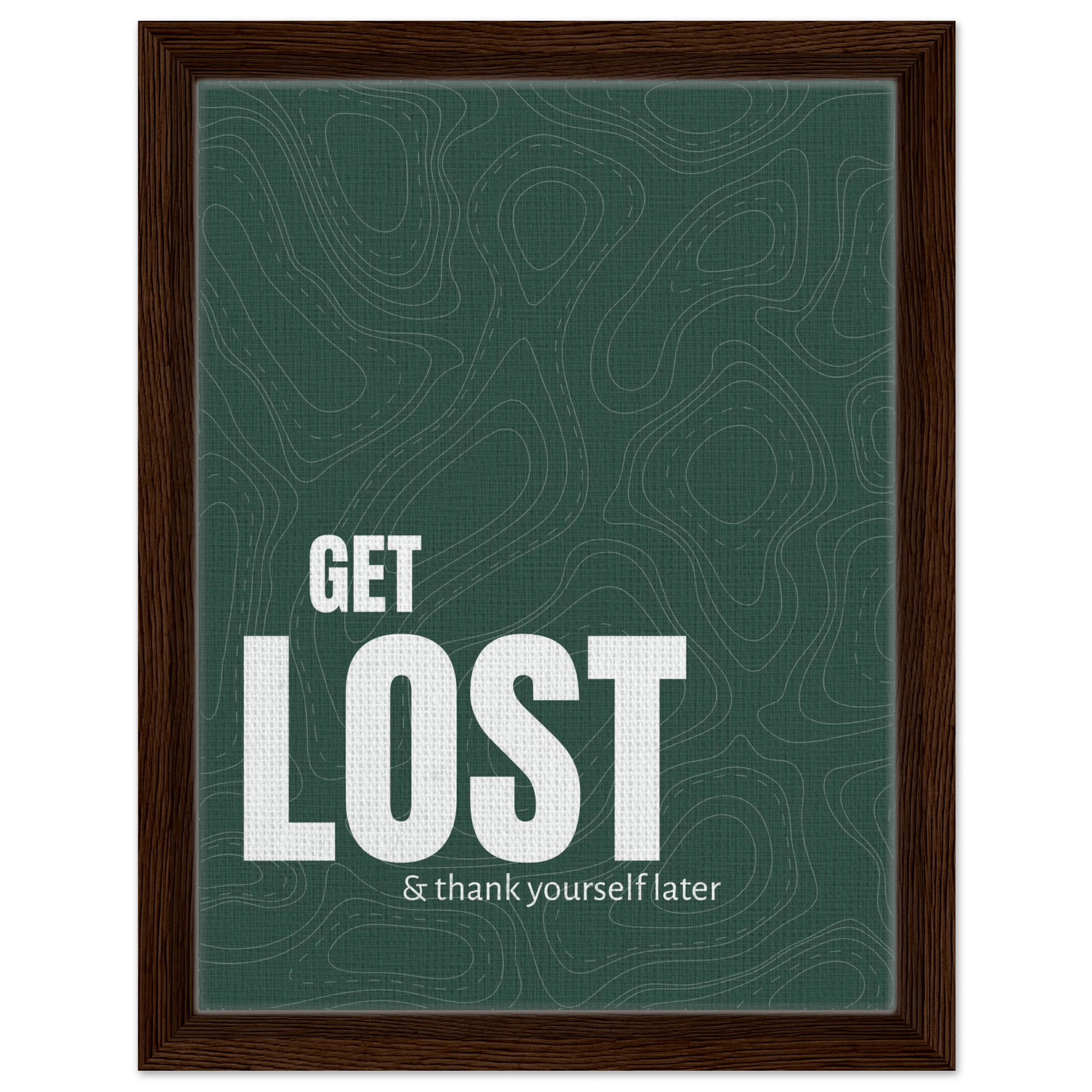 Get Lost (& Thank Yourself Later) Typography Canvas - Out of Office Outfitters - Print Material