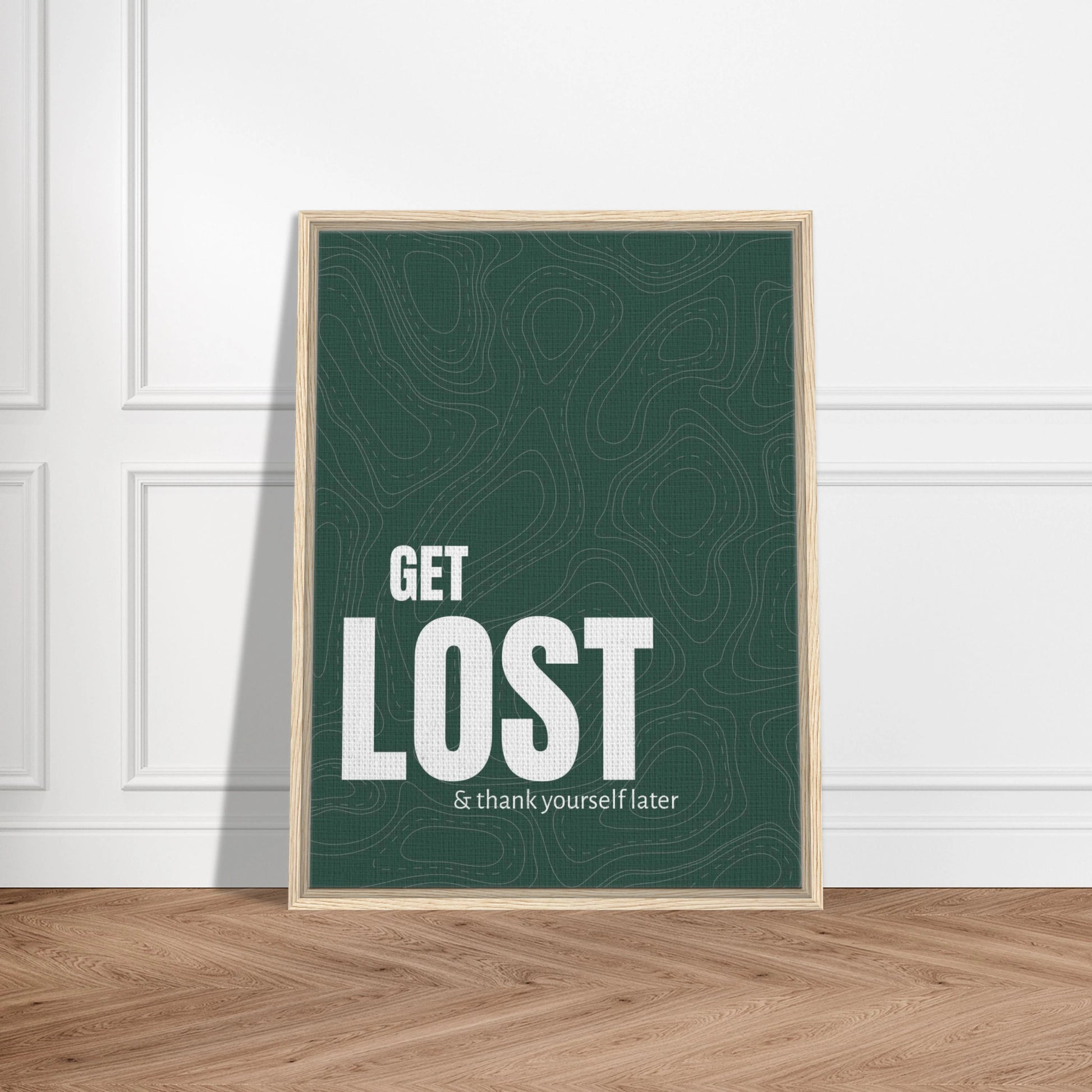 Get Lost (& Thank Yourself Later) Typography Canvas - Out of Office Outfitters - Print Material