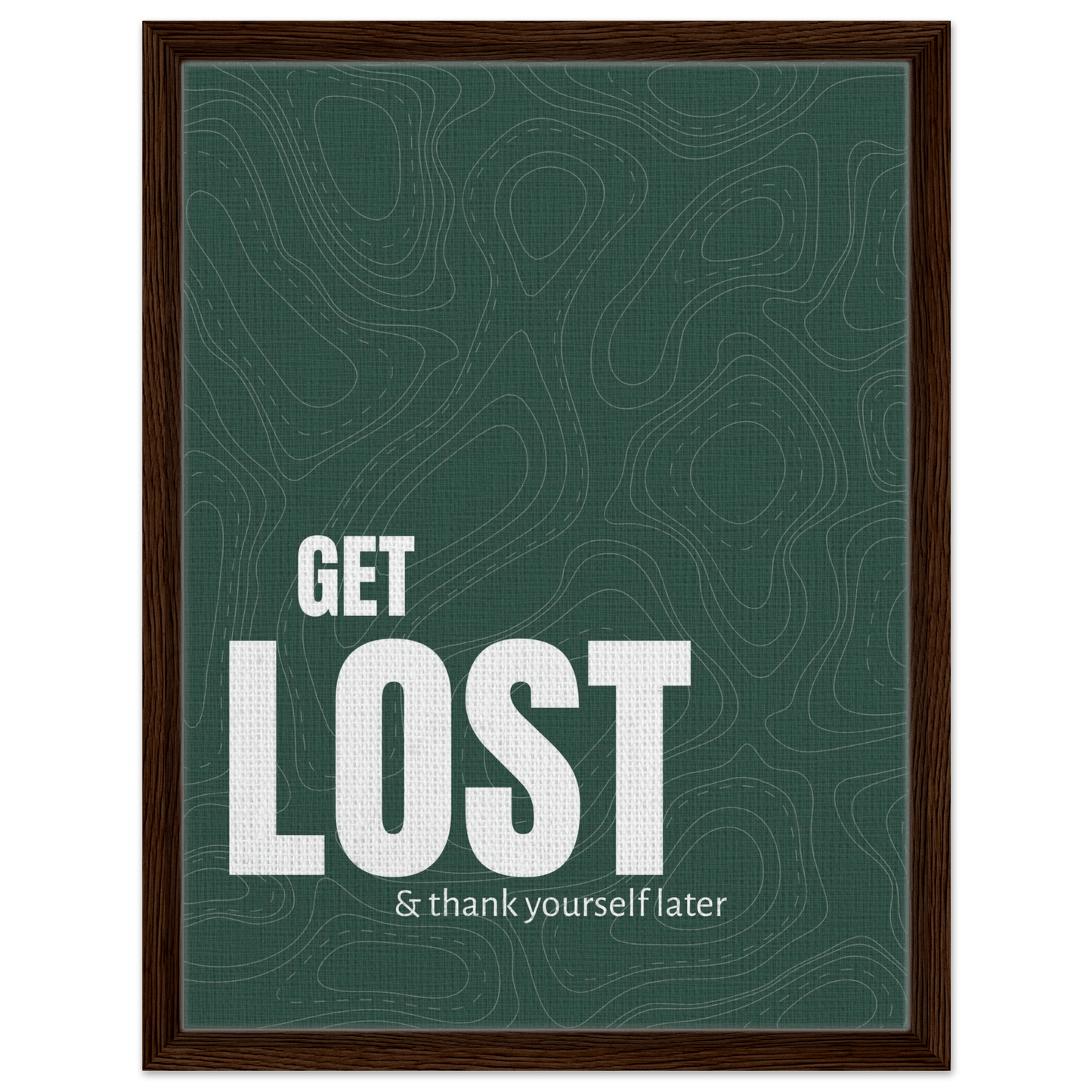Get Lost (& Thank Yourself Later) Typography Canvas - Out of Office Outfitters - Print Material