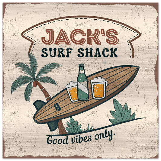 Good Vibes Only Surf Shack Brushed Aluminum Bar Sign - Out of Office Outfitters - Print Material