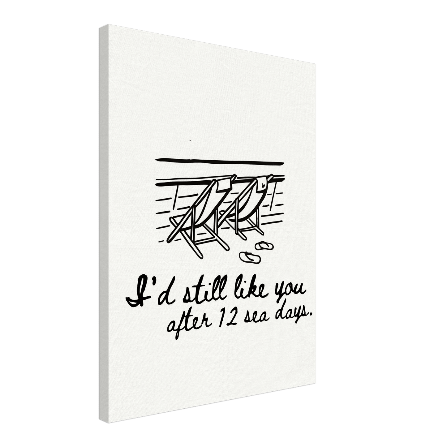 I'd Still Like You After 12 Sea Days - Travel Couple Art - Out of Office Outfitters - Print Material
