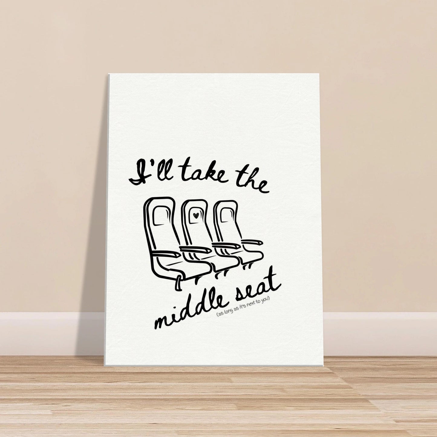 I'll Take the Middle Seat (As Long as It's Next To You) - Travel Couple Canvas Wall Art - Out of Office Outfitters - Print Material