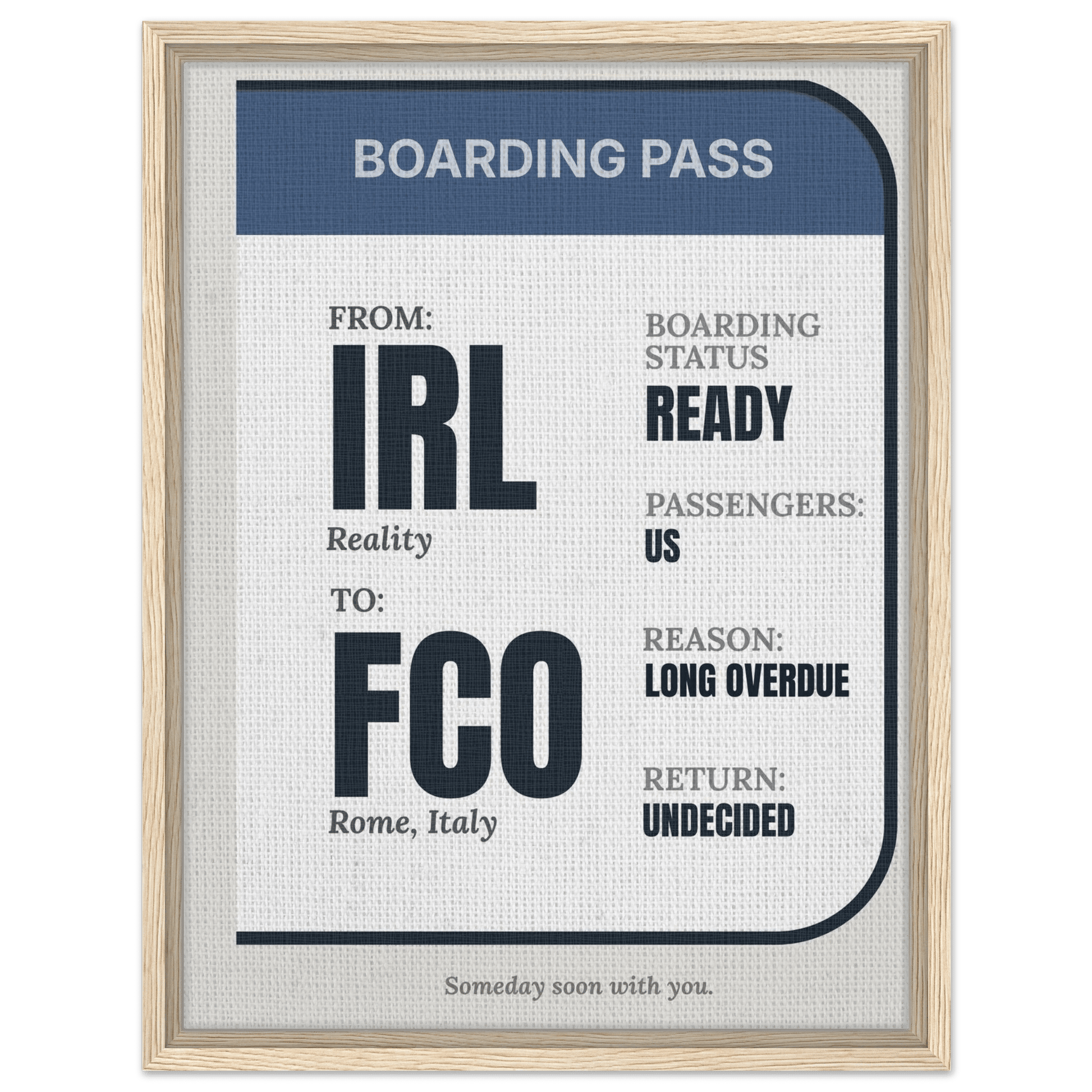 IRL → Anywhere — Boarding Pass Typography - Out of Office Outfitters - Print Material