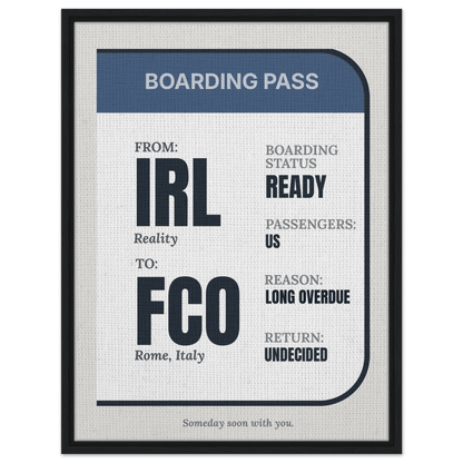 IRL → Anywhere — Boarding Pass Typography - Out of Office Outfitters - Print Material
