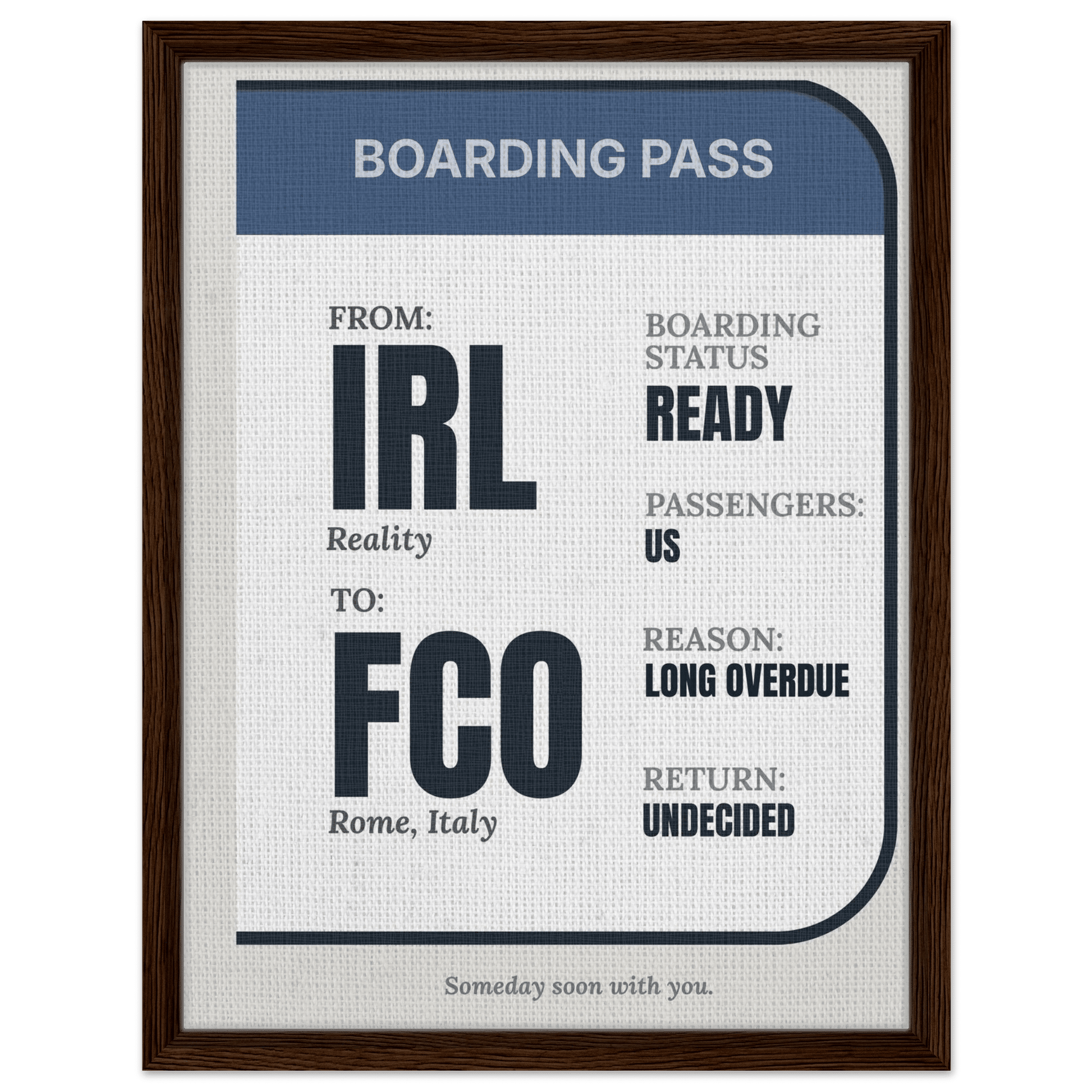 IRL → Anywhere — Boarding Pass Typography - Out of Office Outfitters - Print Material