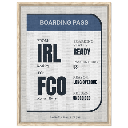 IRL → Anywhere — Boarding Pass Typography - Out of Office Outfitters - Print Material