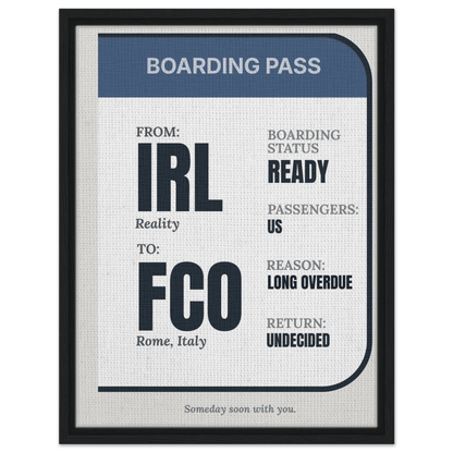 IRL → Anywhere — Boarding Pass Typography - Out of Office Outfitters - Print Material