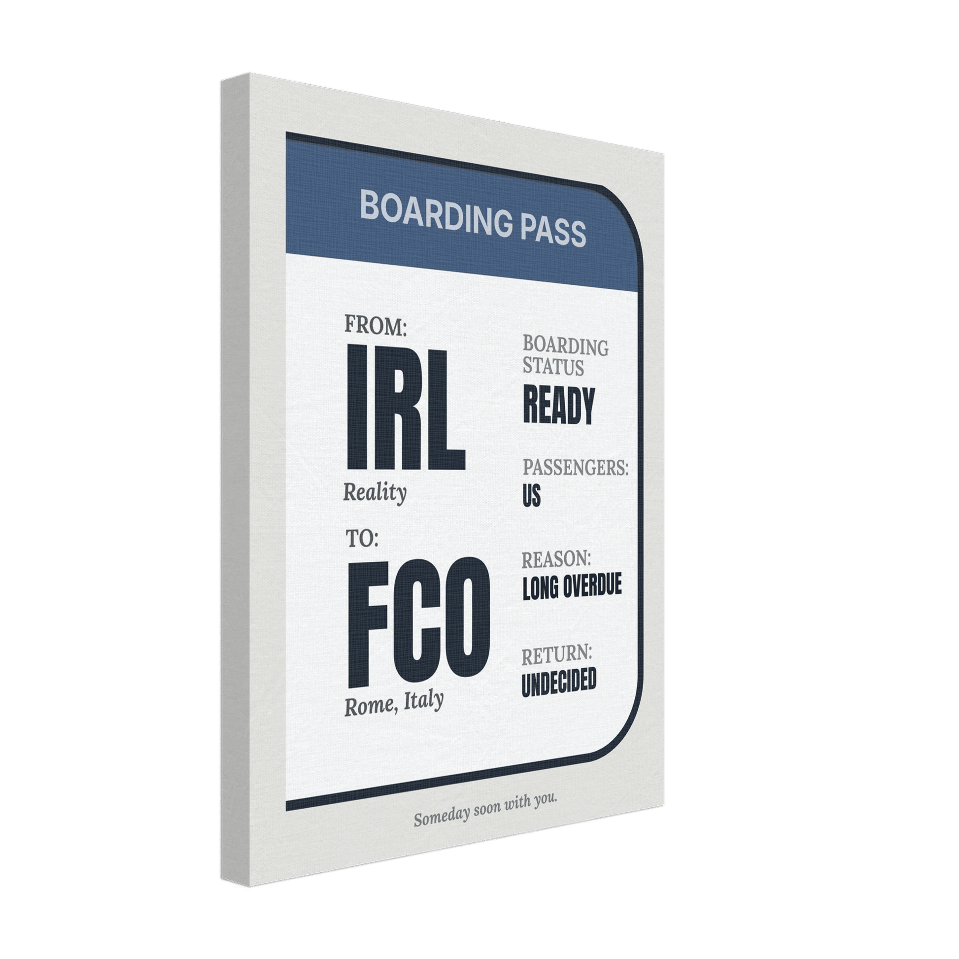 IRL → Anywhere — Boarding Pass Typography - Out of Office Outfitters - Print Material