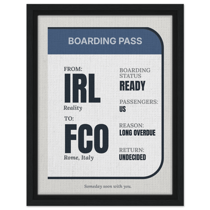 IRL → Anywhere — Boarding Pass Typography - Out of Office Outfitters - Print Material