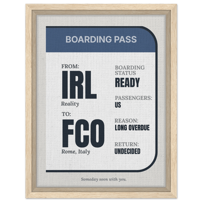 IRL → Anywhere — Boarding Pass Typography - Out of Office Outfitters - Print Material