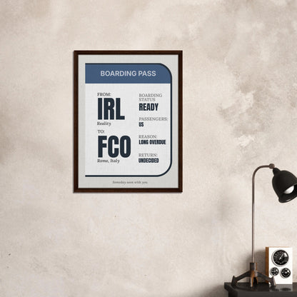 IRL → Anywhere — Boarding Pass Typography - Out of Office Outfitters - Print Material