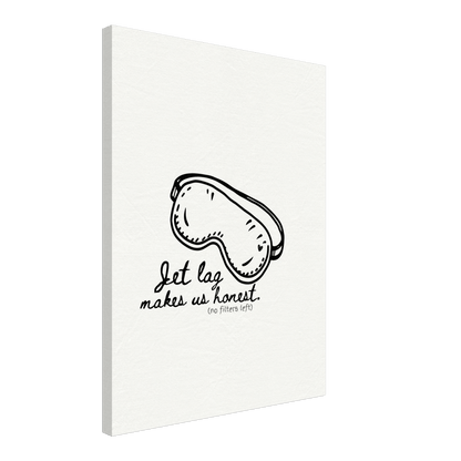 Jet Lag Makes Us Honest - Travel Couple Canvas Wall Art - Out of Office Outfitters - Print Material