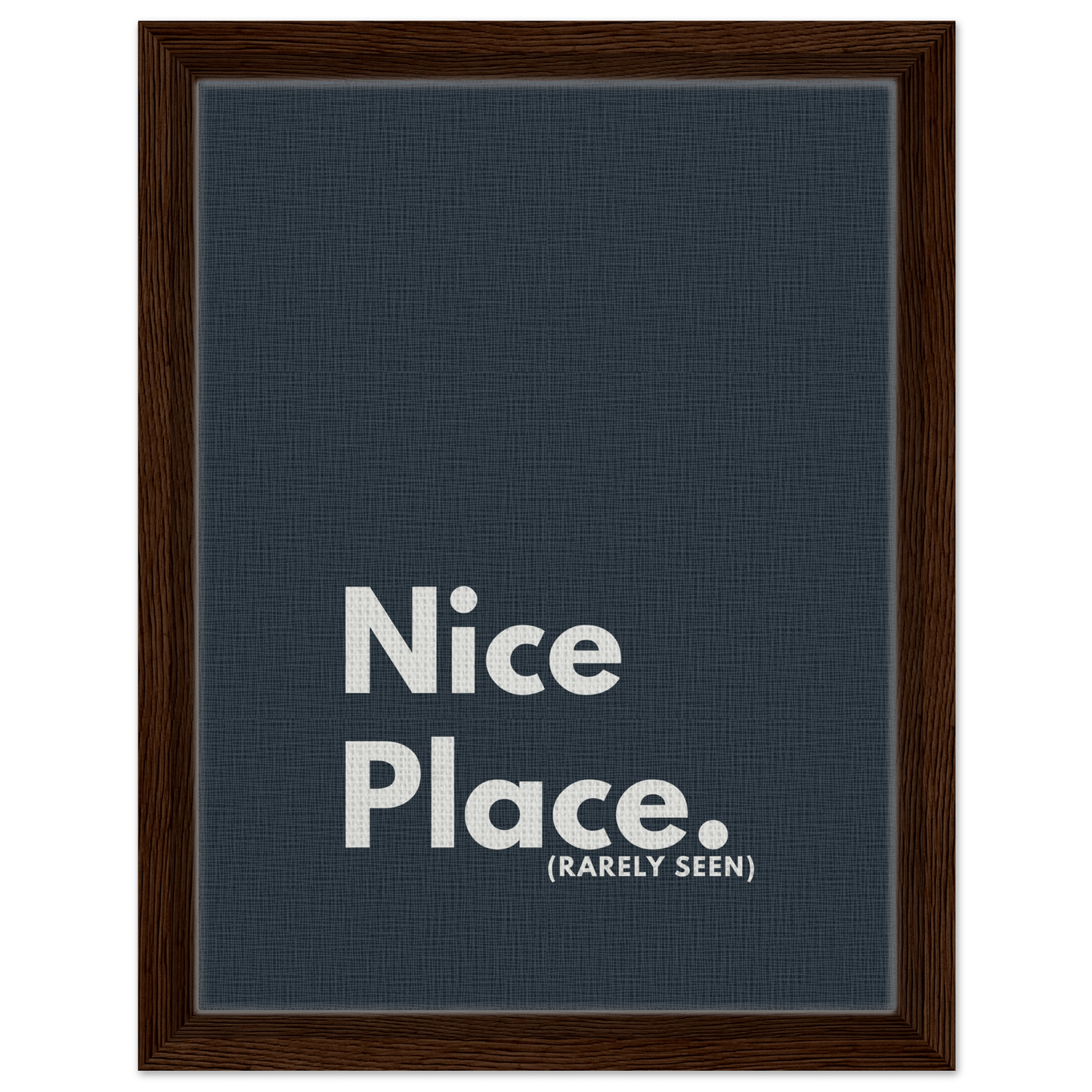 Nice Place. (Rarely Seen) Typography Canvas - Out of Office Outfitters - Print Material