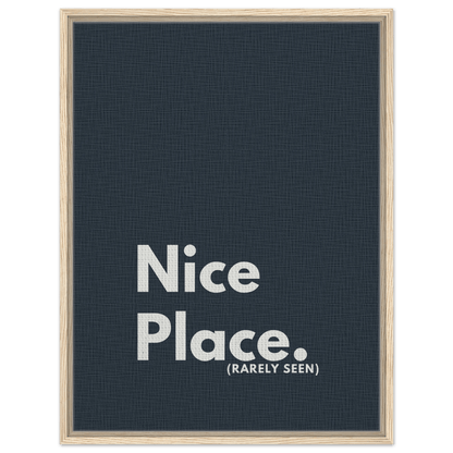 Nice Place. (Rarely Seen) Typography Canvas - Out of Office Outfitters - Print Material