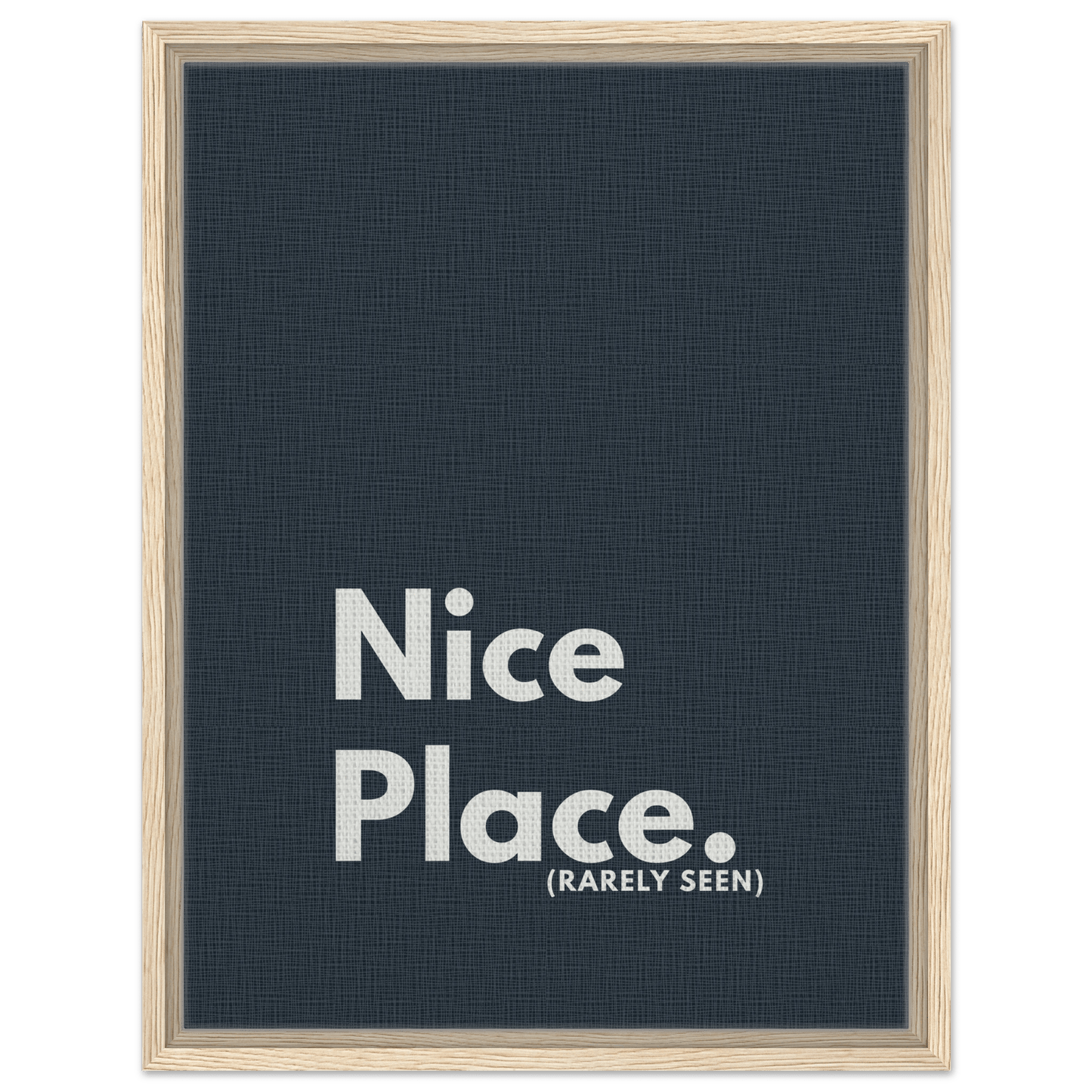 Nice Place. (Rarely Seen) Typography Canvas - Out of Office Outfitters - Print Material