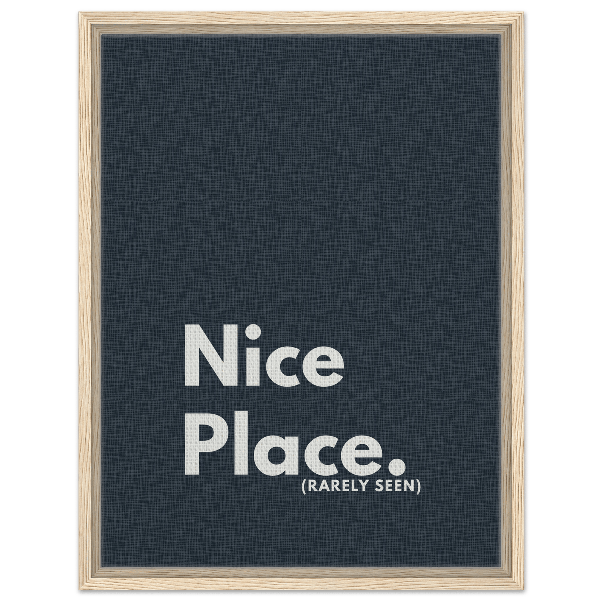 Nice Place. (Rarely Seen) Typography Canvas - Out of Office Outfitters - Print Material