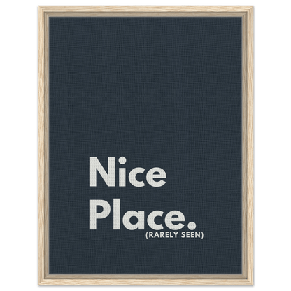 Nice Place. (Rarely Seen) Typography Canvas - Out of Office Outfitters - Print Material